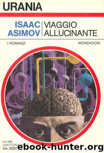 Urania 1072 -Viaggio allucinante by Isaac Asimov