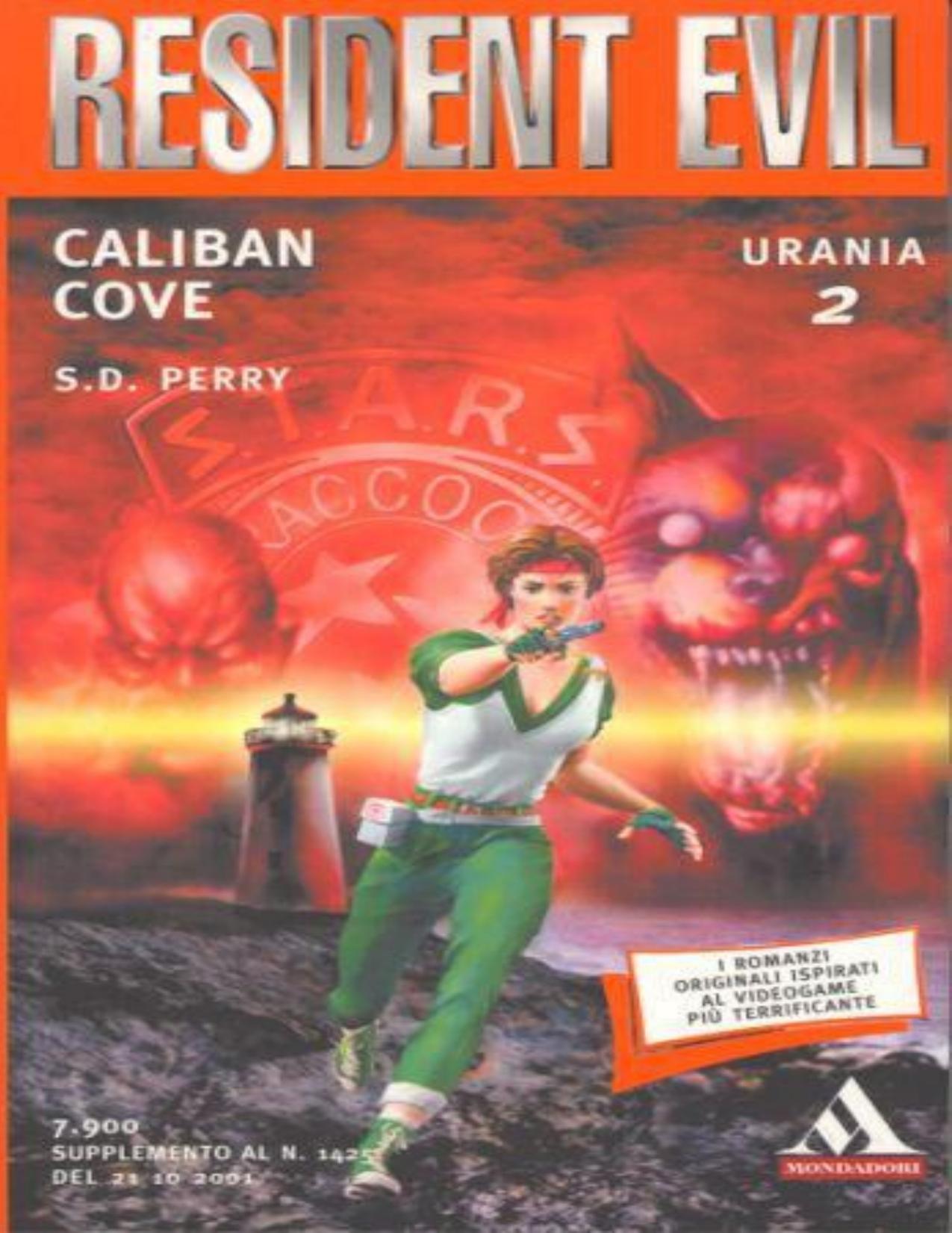 Urania Resident Evil 02 - Caliban Cove by S.D. Perry