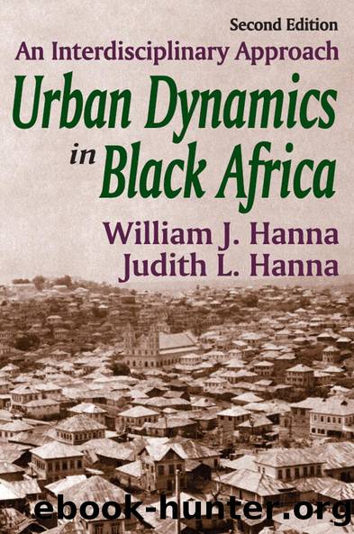 Urban Dynamics in Black Africa by William J. Hanna