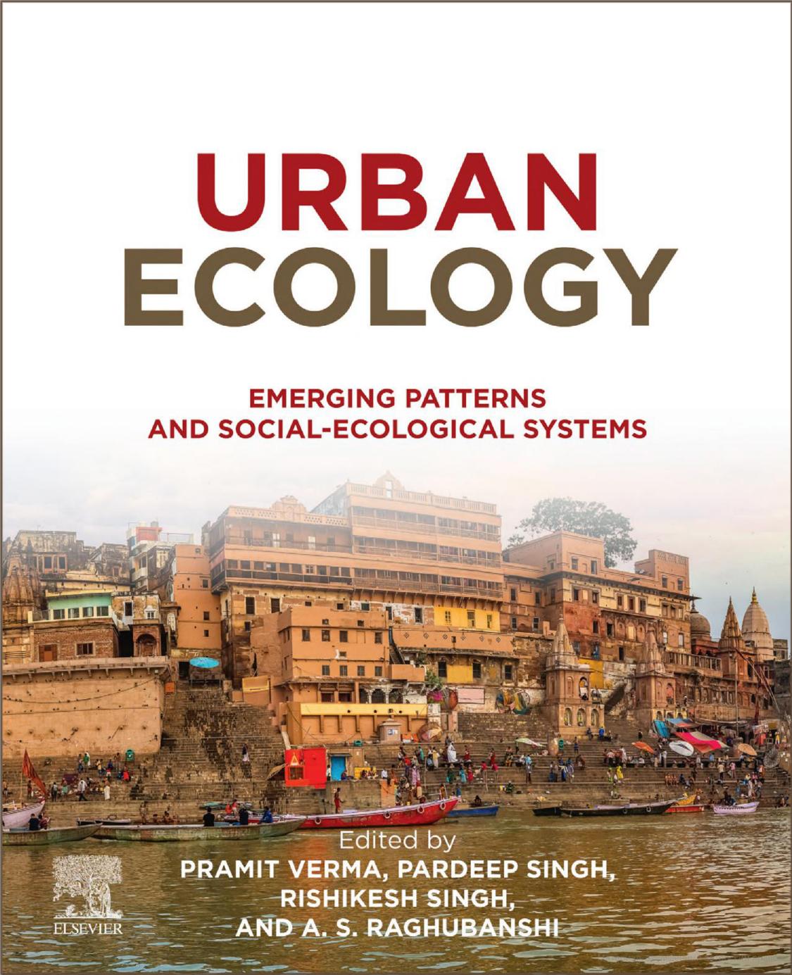 Urban Ecology: Emerging Patterns and Social-Ecological Systems by Unknown