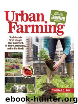 Urban Farming by Thomas Fox