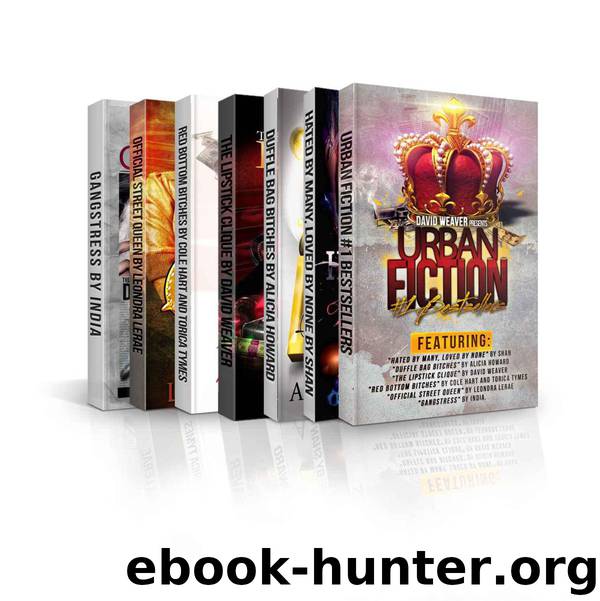 Urban Fiction Bestsellers by David Weaver & Shan & Alicia Howard & Leondra Lerae & Cole Hart & Torica Tymes & India