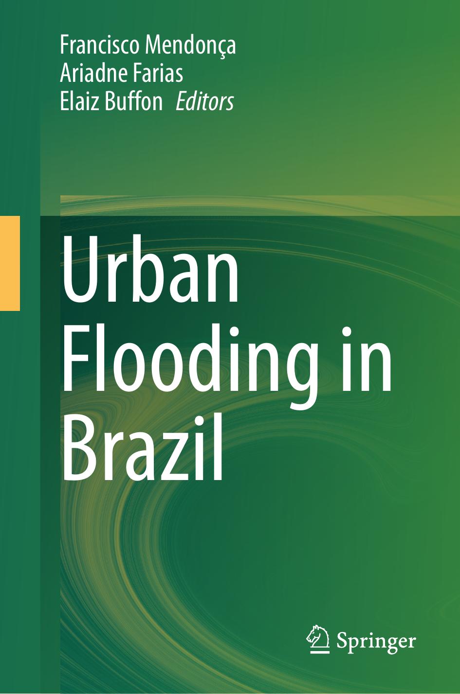 Urban Flooding in Brazil by Francisco Mendonça Ariadne Farias Elaiz Buffon