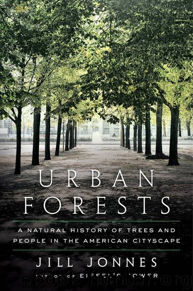 Urban Forests by Jill Jonnes
