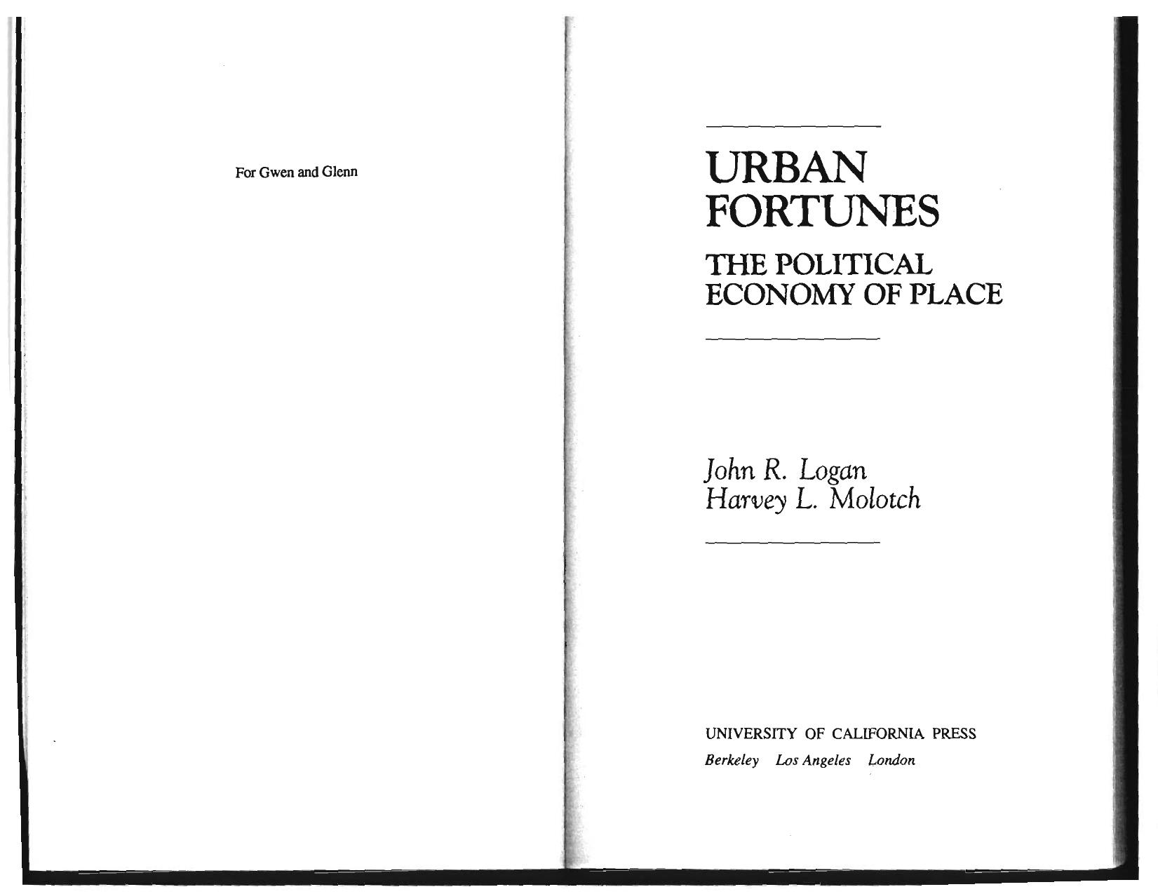 Urban Fortunes: The Political Economy of Place by Logan