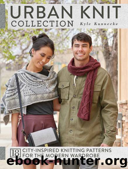 Urban Knit Collection: 18 City-Inspired Knitting Patterns for the Modern Wardrobe by Kyle Kunnecke