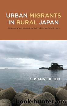 Urban Migrants in Rural Japan by Susanne Klien