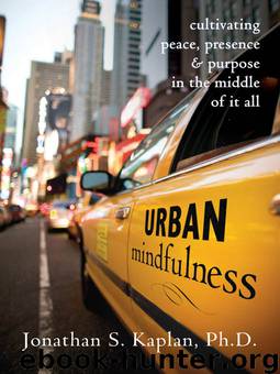 Urban Mindfulness by Jonathan Kaplan