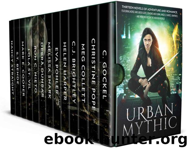 Urban Mythic: Thirteen Novels of Adventure and Romance, featuring Norse and Greek Gods, Demons and Djinn, Angels, Fairies, Vampires, and Werewolves in the Modern World by unknow