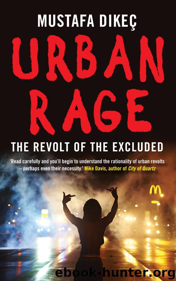 Urban Rage: The Revolt of the Excluded by Mustafa Dikec