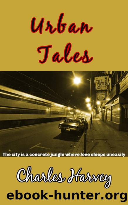 Urban Tales by Charles Harvey