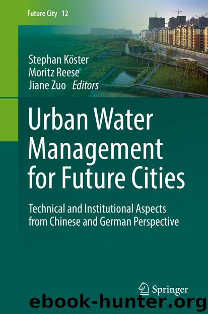 Urban Water Management for Future Cities by Stephan Köster & Moritz Reese & Jiane Zuo