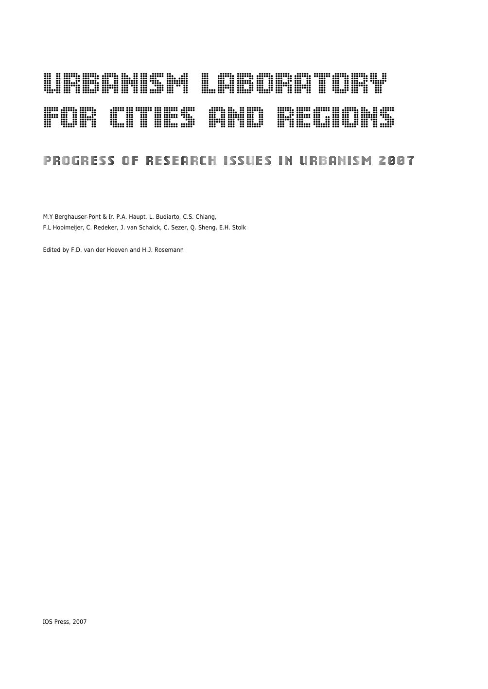 Urbanism Laboratory for Cities and Regions: Progress of Research Issues in Urbanism 2007 by F. D. Van Der Hoeven H. J. Rosemann
