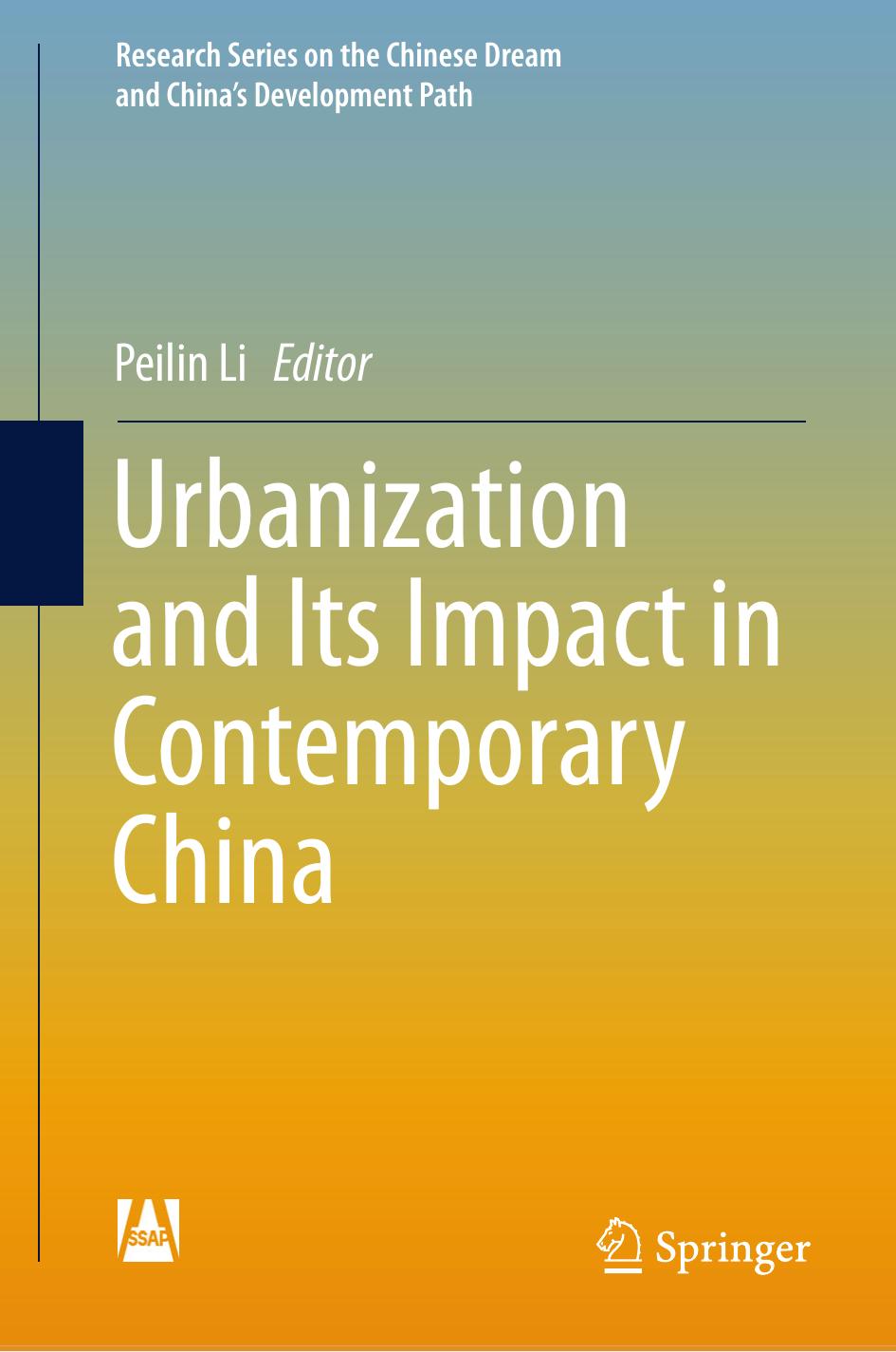 Urbanization and Its Impact in Contemporary China by Peilin Li