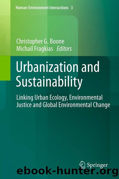 Urbanization and Sustainability by Christopher G. Boone & Michail Fragkias
