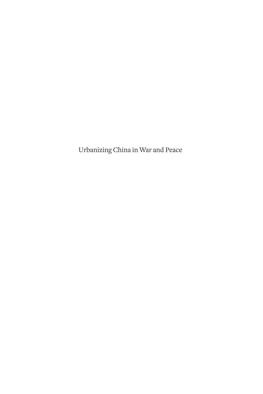 Urbanizing China in War and Peace: The Case of Wuxi County by Toby Lincoln