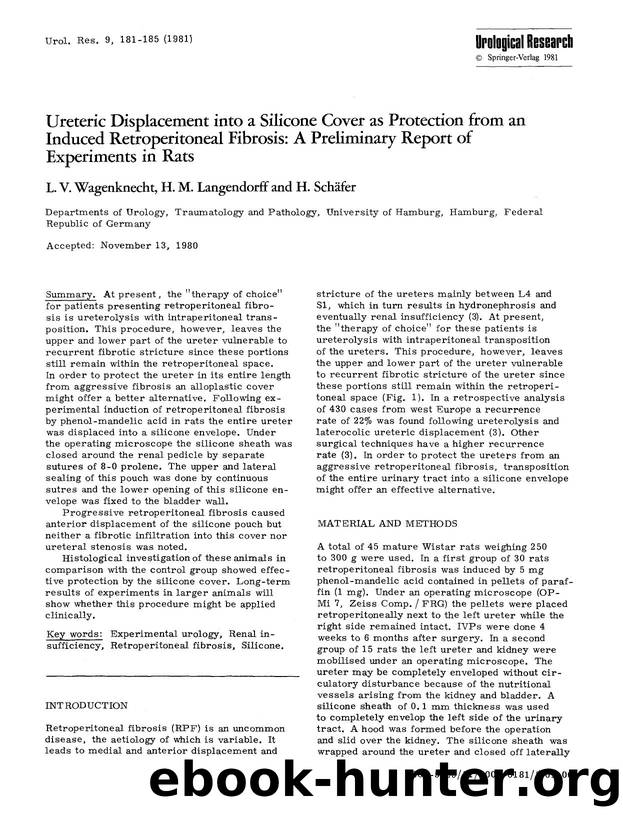 Ureteric displacement into a silicone cover as protection from an induced retroperitoneal fibrosis: A preliminary report of experiments in rats by Unknown