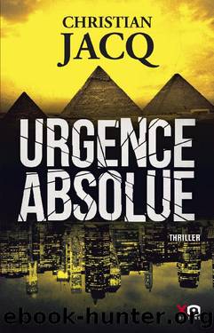 Urgence Absolue by Christian Jacq