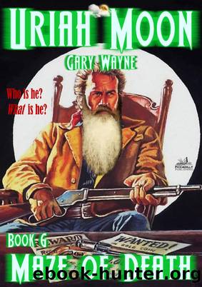 Uriah Moon 6 by Gary Wayne