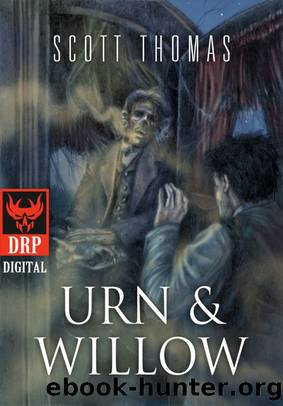 Urn & Willow by Scott Thomas by Dark Regions Press