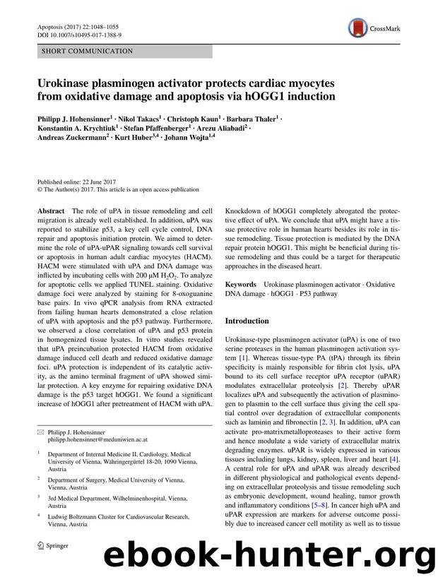 Urokinase plasminogen activator protects cardiac myocytes from oxidative damage and apoptosis via hOGG1 induction by Philipp J. Hohensinner