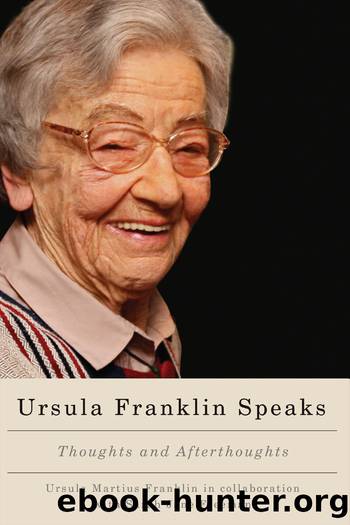 Ursula Franklin Speaks by Franklin Ursula Martius;Freeman Sarah Jane;