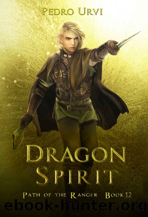 Urvi, Pedro - Path of the Ranger 12 - Dragon Spirit by Urvi Pedro
