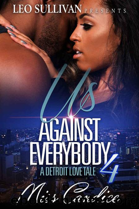 Us Against Everybody 4 by Miss Candice