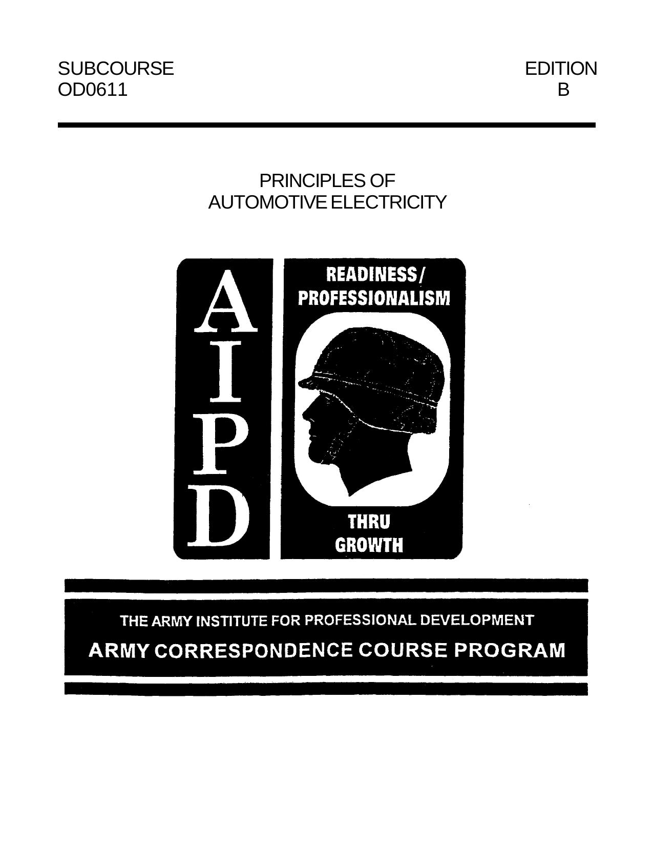 Us Army Mechanic Course by Principles Of Automotive Electricity Od0611.1