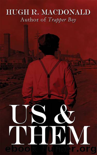 Us and Them by Hugh R. MacDonald