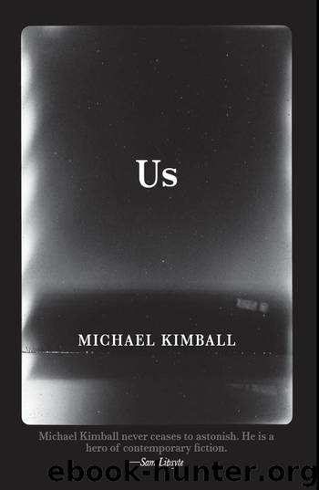 Us by Michael Kimball