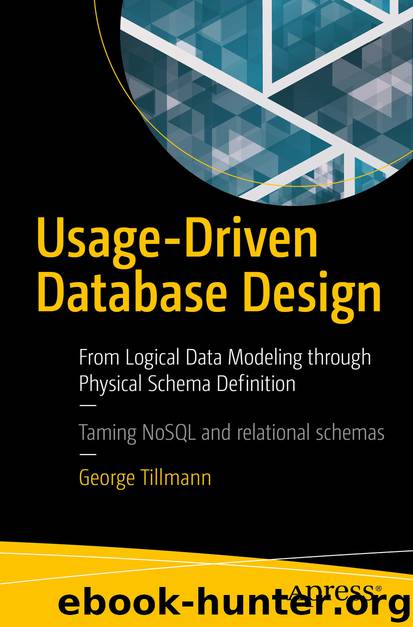Usage-Driven Database Design by George Tillmann