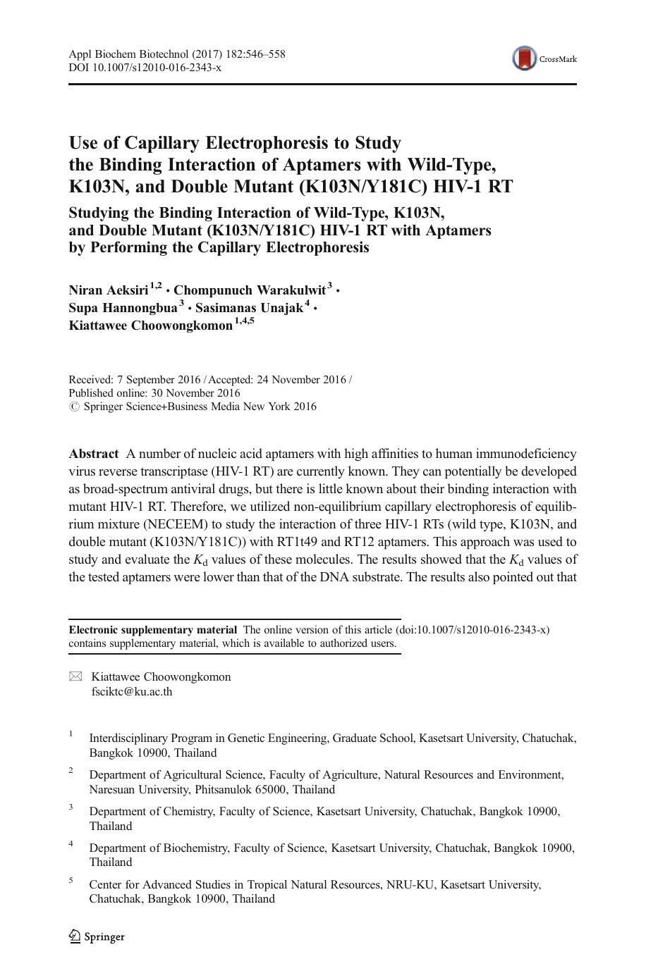 Use of Capillary Electrophoresis to Study the Binding Interaction of Aptamers with Wild-Type, K103N, and Double Mutant (K103NY181C) HIV-1 RT by Niran Aeksiri & Chompunuch Warakulwit & Supa Hannongbua & Sasimanas Unajak & Kiattawee Choowongkomon