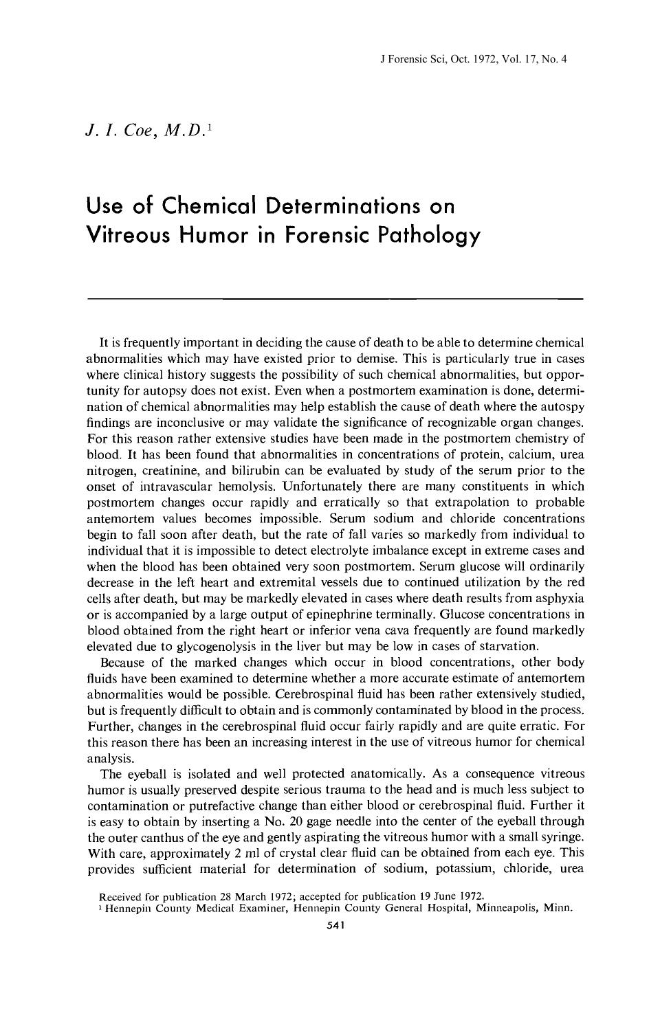 Use of Chemical Determinations on Vitreous Humor in Forensic Pathology by Coe JI