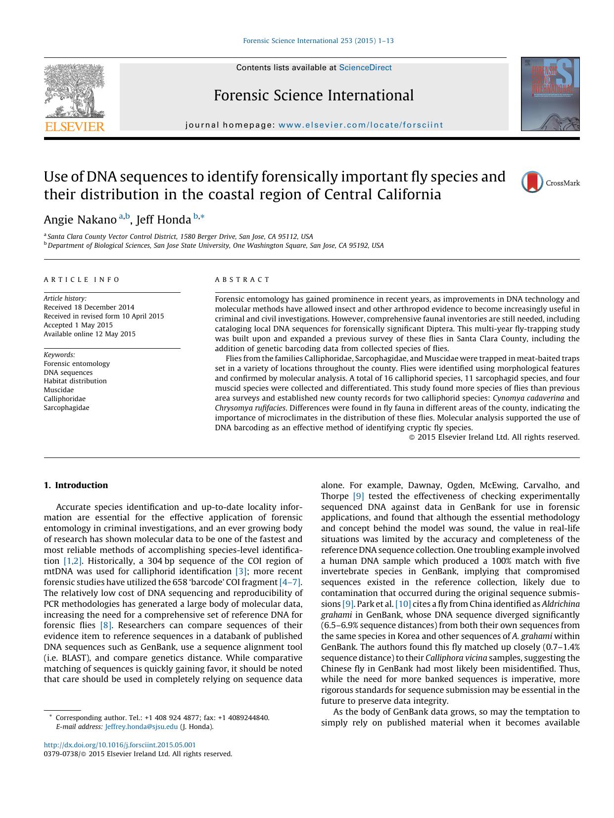 Use of DNA sequences to identify forensically important fly species and their distribution in the coastal region of Central California by Angie Nakano & Jeff Honda