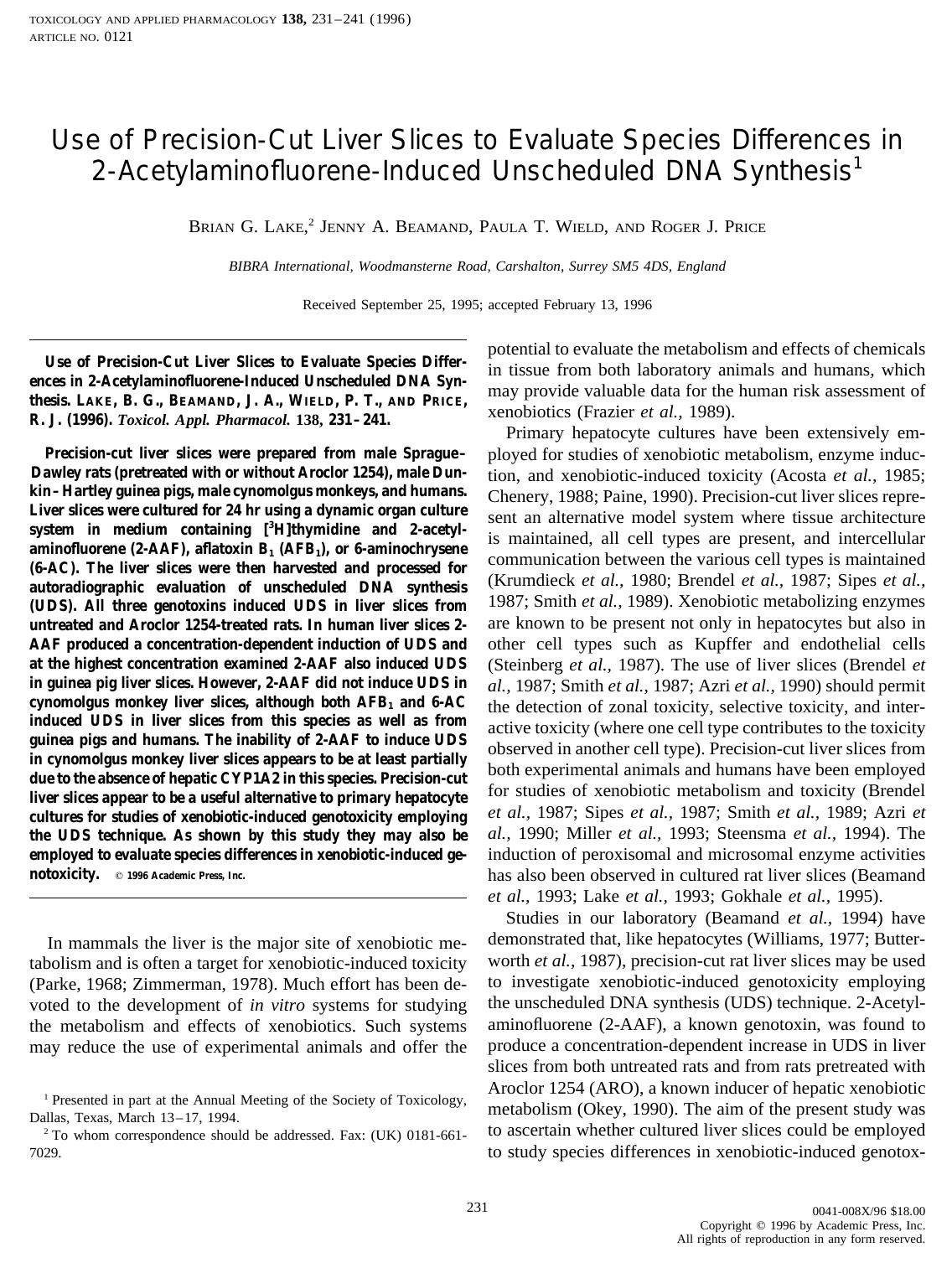 Use of Precision-Cut Liver Slices to Evaluate Species Differences in 2-Acetylaminofluorene-Induced Unscheduled DNA Synthesis by Lake B. G. et al