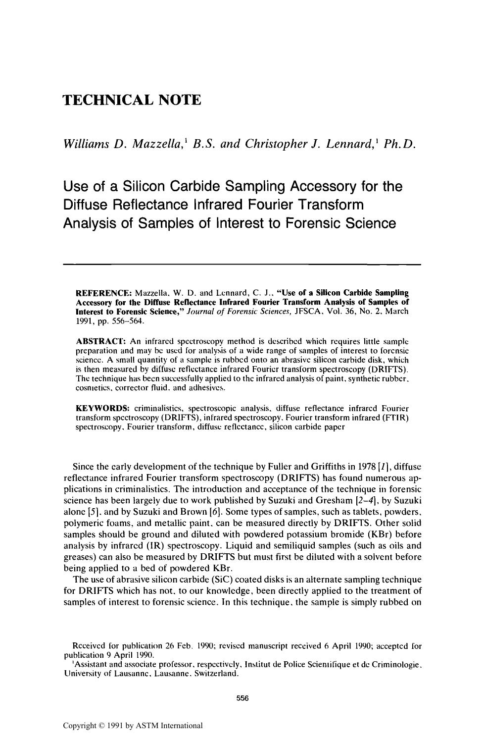Use of a Silicon Carbide Sampling Accessory for the Diffuse Reflectance Infrared Fourier Transform Analysis of Samples of Interest to Forensic Science by Mazzella WD Lennard CJ