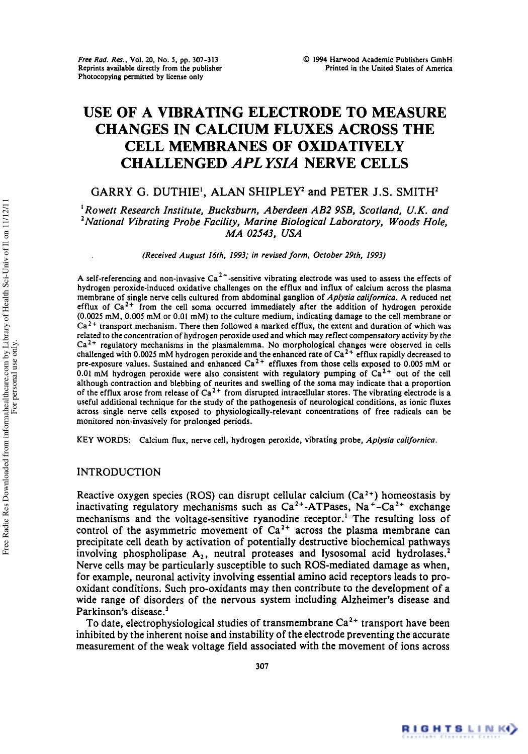Use of a Vibrating Electrode to Measure Changes in Calcium Fluxes Across the Cell Membranes of Oxidatively Challenged Aplysia Nerve Cells by Garry G. Duthie1 Alan Shipley2 & Peter J.S. Smith2