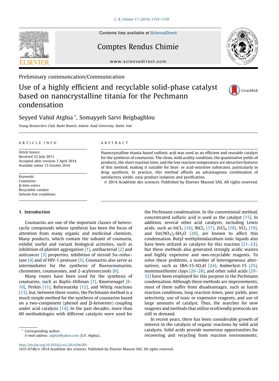 Use of a highly efficient and recyclable solid-phase catalyst based on nanocrystalline titania for the Pechmann condensation by Seyyed Vahid Atghia & Somayyeh Sarvi Beigbaghlou