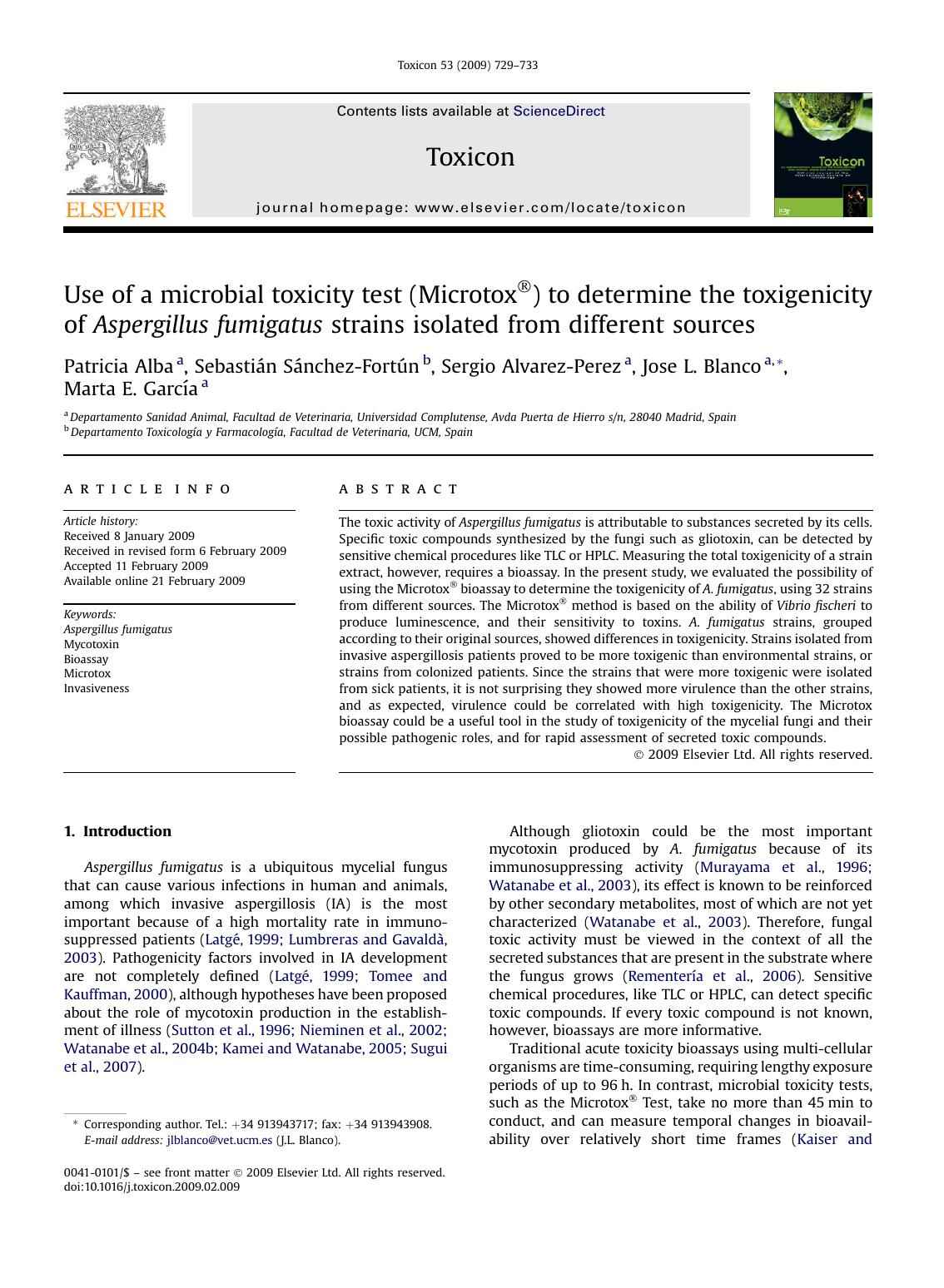 Use of a microbial toxicity test (Microtox&reg;) to determine the toxigenicity of Aspergillus fumigatus strains isolated from different sources by Patricia Alba; SebastiAn SAnchez-FortUn; Sergio Alvarez-Perez; Jose L. Blanco; Marta E. GarcIa