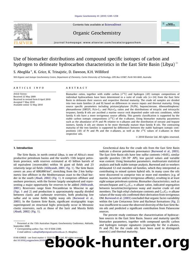 Use of biomarker distributions and compound specific isotopes of carbon and hydrogen to delineate hydrocarbon characteristics in the East Sirte Basin (Libya) by S. Aboglila & K. Grice & K. Trinajstic & D. Dawson & K.H. Williford