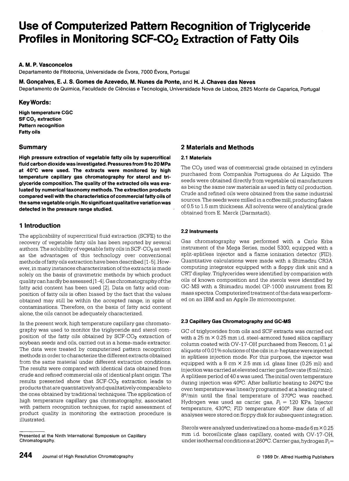 Use of computerized pattern recognition of triglyceride profiles in monitoring SCF-CO2 extraction of fatty oils by Unknown