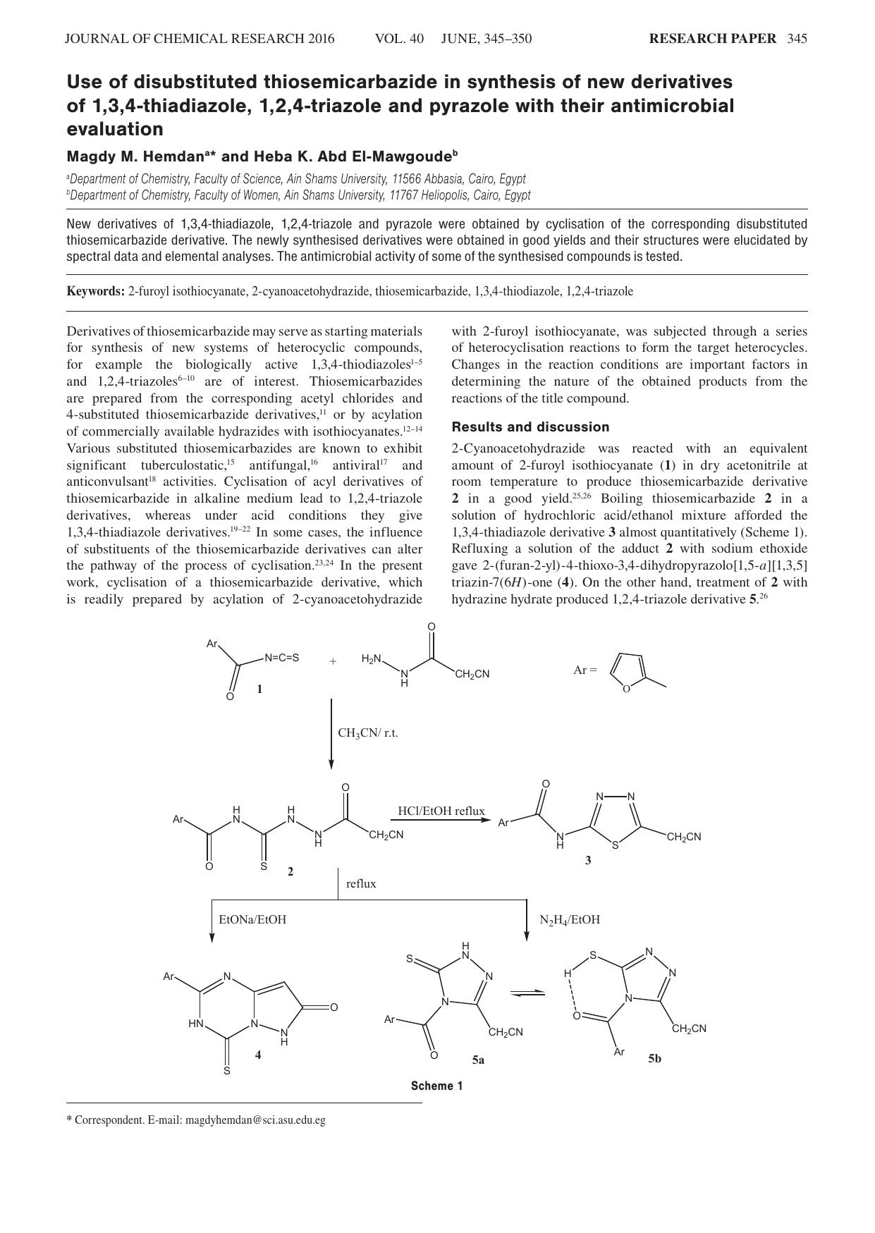 Use of disubstituted thiosemicarbazide in synthesis of new derivatives of 1,3,4-thiadiazole, 1,2,4-triazole and pyrazole with their antimicrobial evaluation by Magdy M. Hemdan ; Heba K. Abd El-Mawgoude