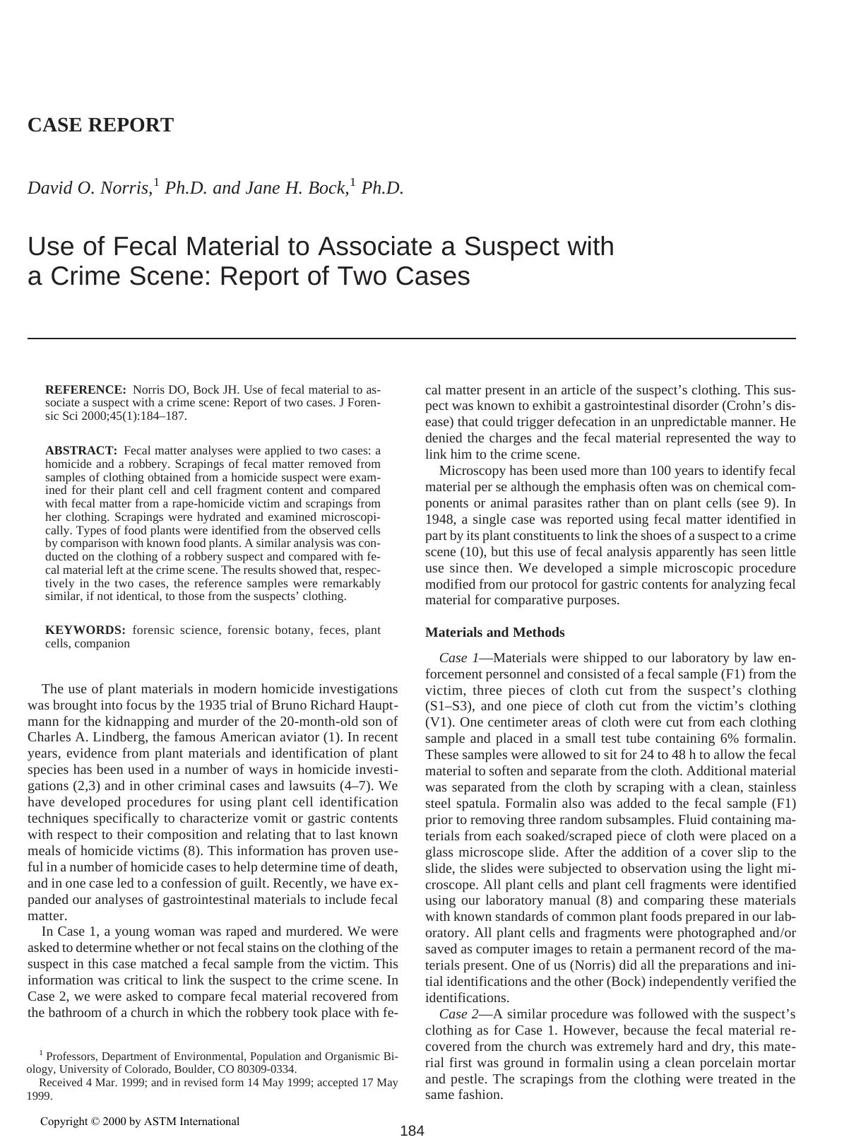 Use of fecal material to associate a suspect with a crime scene: report of two cases by Norris DO Bock JH