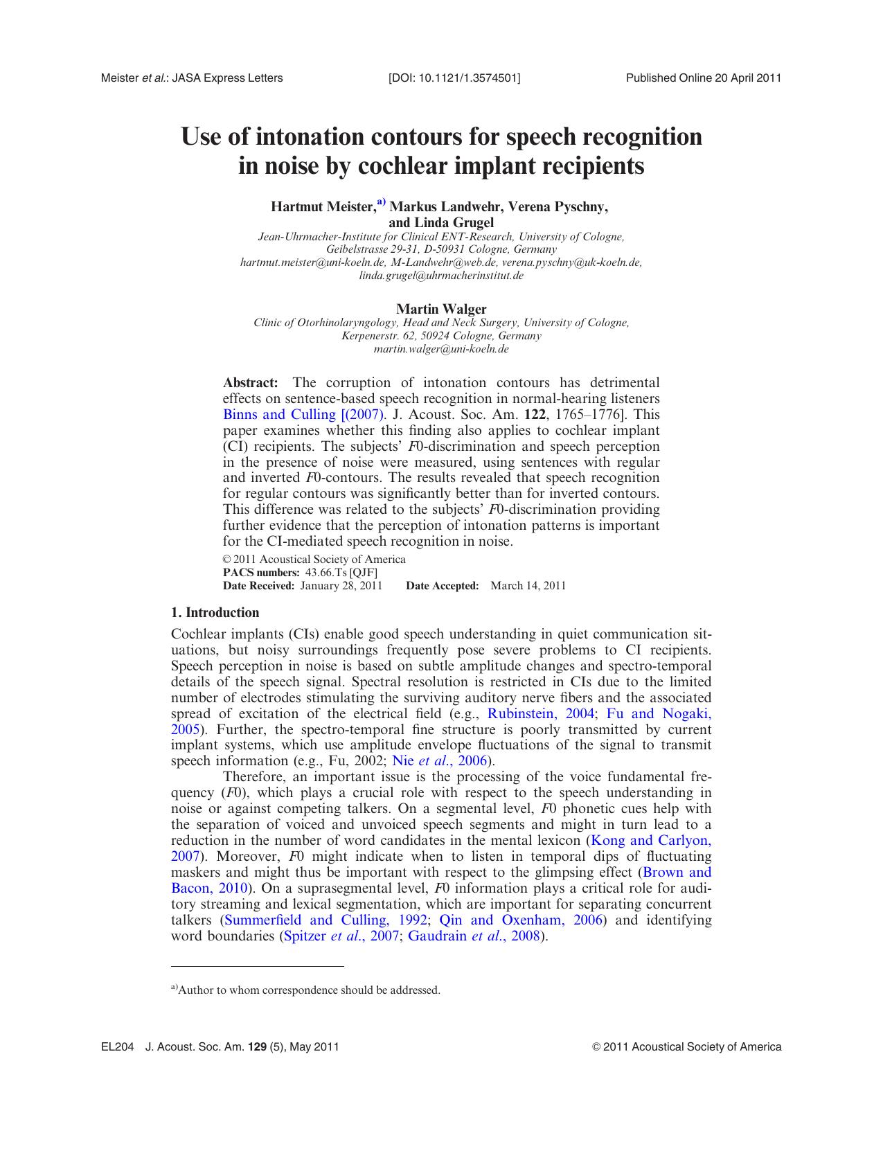 Use of intonation contours for speech recognition in noise by cochlear implant recipients by Hartmut Meister Markus Landwehr Verena Pyschny Linda Grugel and Martin Walger