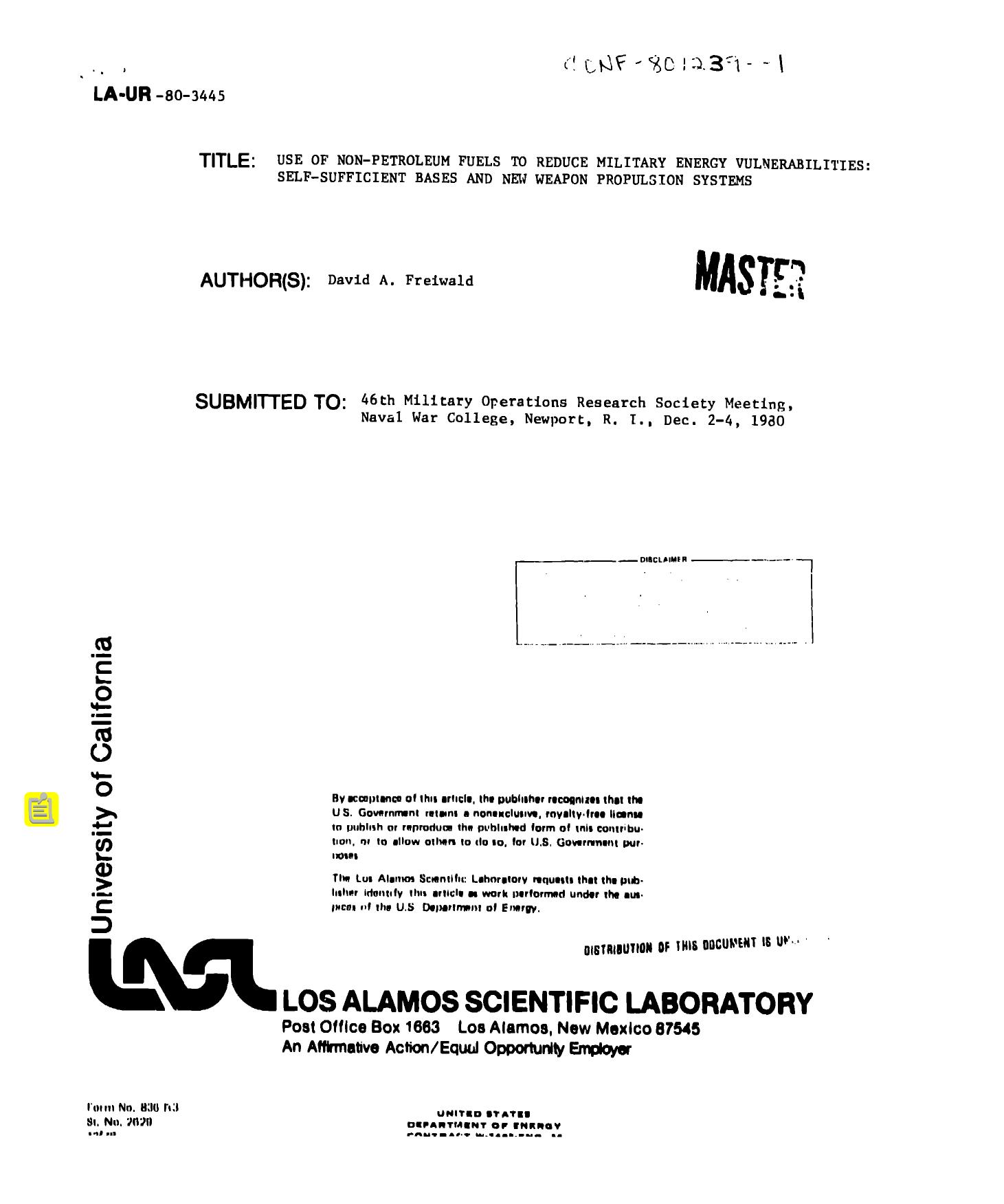 Use of non-petroleum fuels to reduce military energy vulnerabilities : self-sufficient bases and new weapon propulsion systems None by LANL Research Library LWW Project