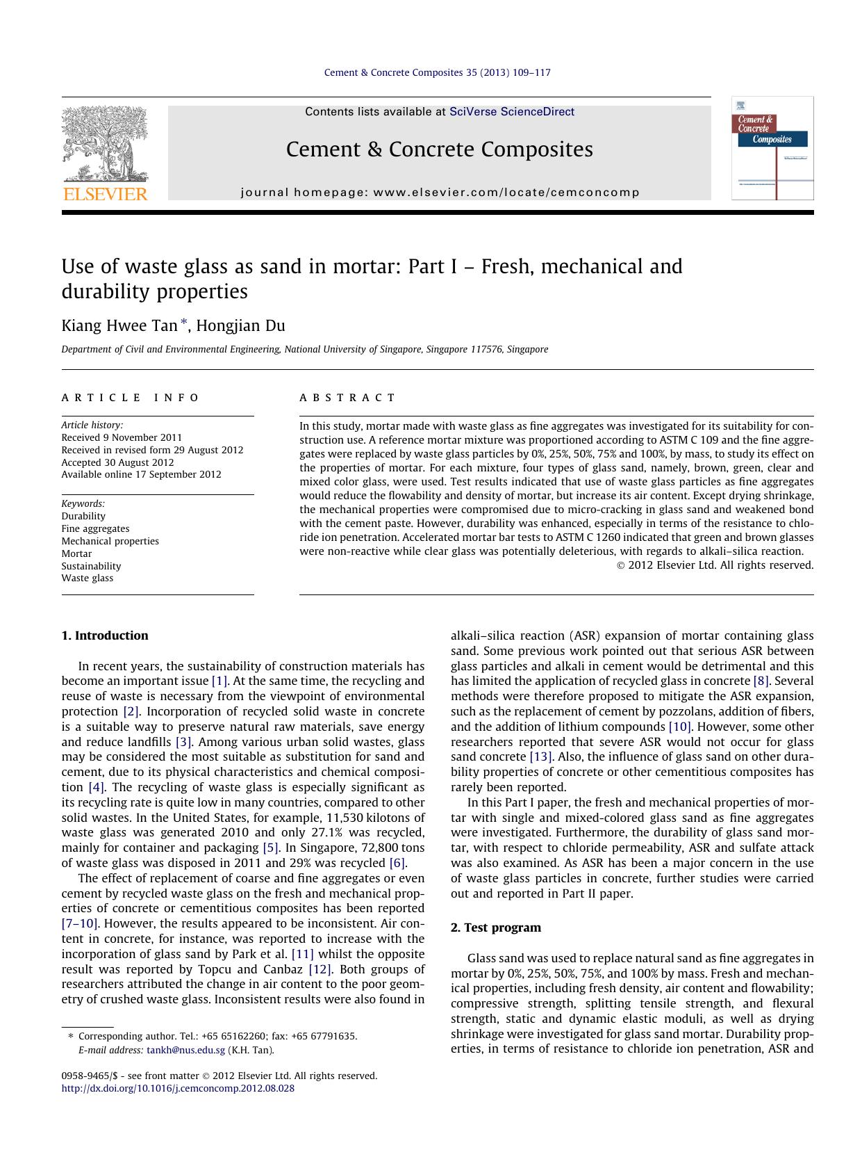 Use of waste glass as sand in mortar: Part I Ã¢â¬â Fresh, mechanical and durability properties by Kiang Hwee Tan & Hongjian Du