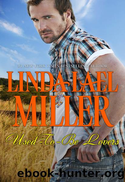 Used-To-Be Lovers by Linda Lael Miller