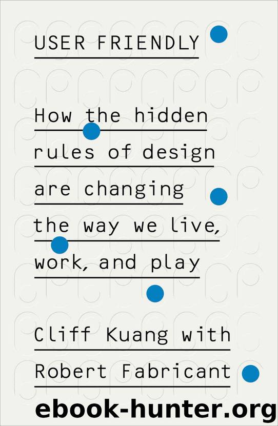 User Friendly by Kuang Cliff & Fabricant Robert