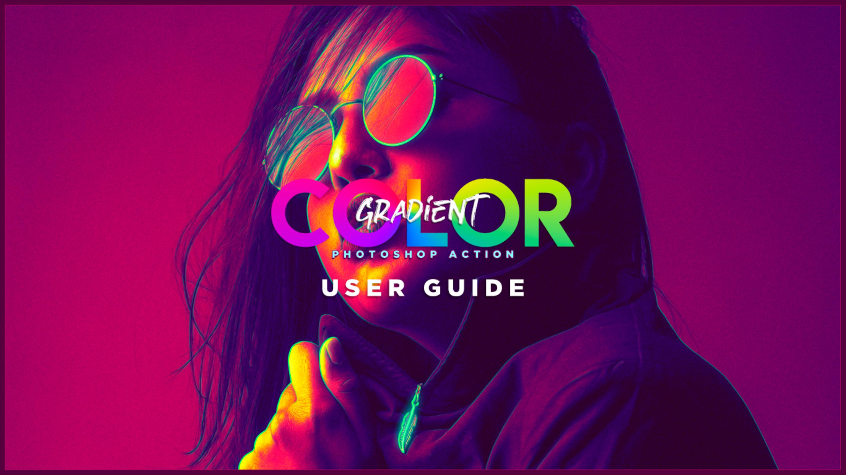 User Guide by Color Gradient Photoshop Action
